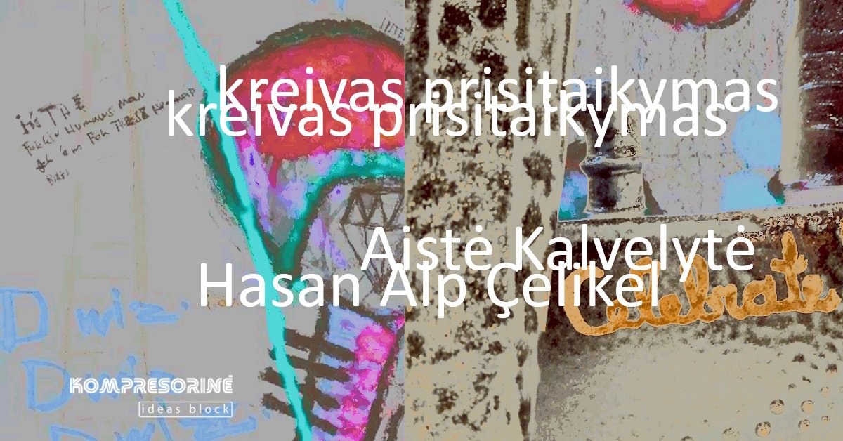 KREIVAS PRISITAIKYMAS: Parodos atidarymas ir koncertas | AWRY ADAPTATION: exhibition opening & concert