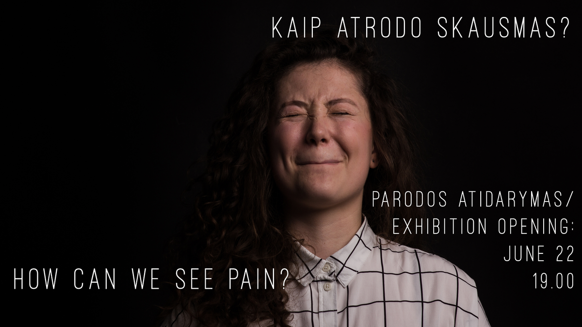 “How Can We See Pain?” - photography exhibition, June 22 - July 22