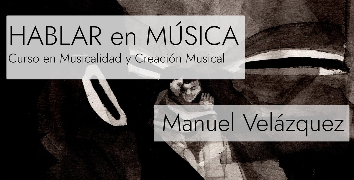 HABLAR EN MÚSICA | Curso Composición