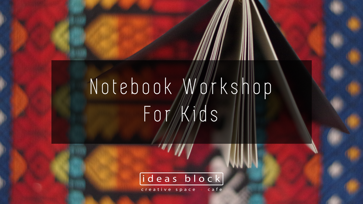 Notebook Workshop for Kids, 22nd of December, 18.00