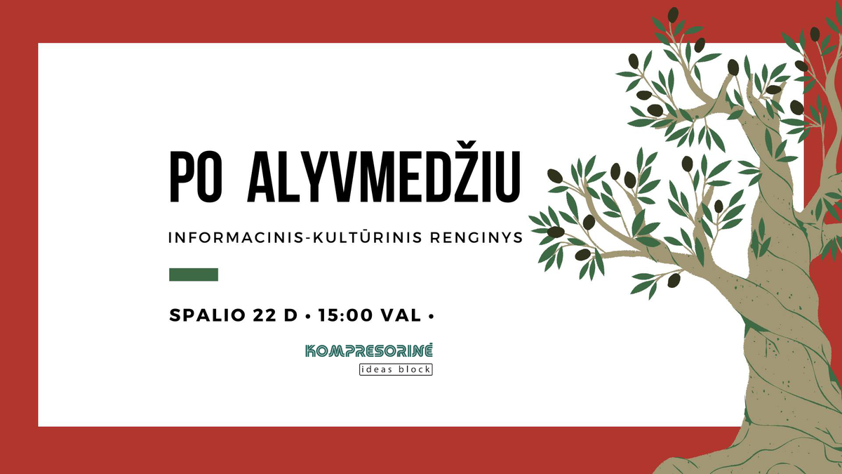 PO ALYVMEDŽIU. Informacinis-kultūrinis renginys apie Palestiną