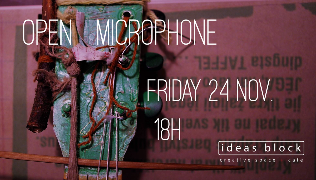 Open Microphone Friday!