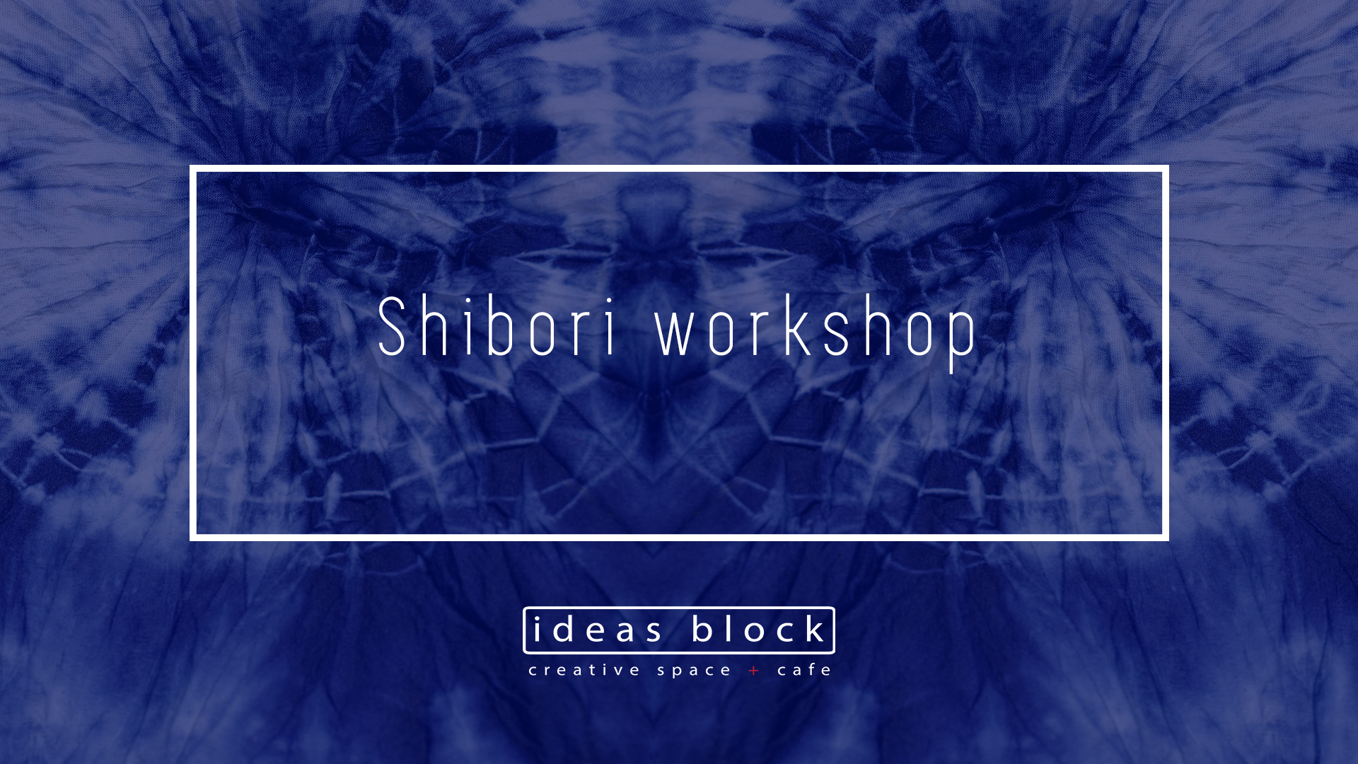 shibori dyeing workshop