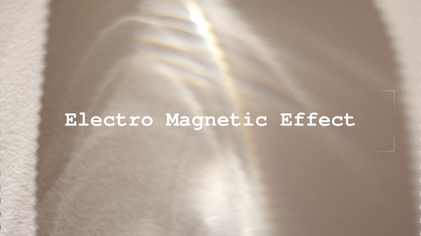 Electro Magnetic Effect